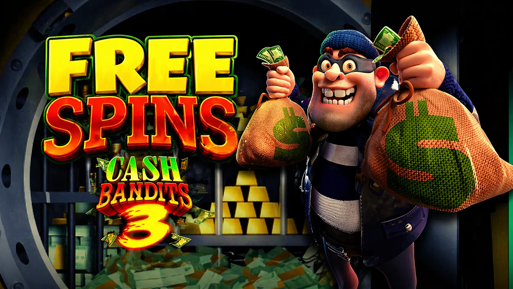 Cash Bandits 3 Free Spins